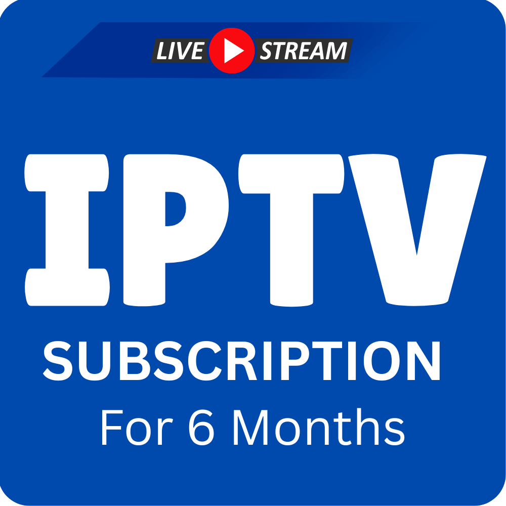 6-month IPTV subscription