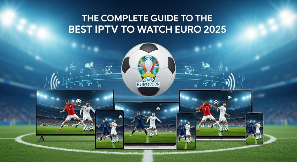 Best IPTV Euro 2025